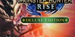 MONSTER HUNTER RISE Deluxe Edition EU PC Steam CD Key