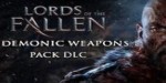 Lords of the Fallen - Demonic Weapon Pack Steam CD Key