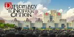 Diplomacy is Not an Option PC Steam CD Key