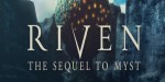 Riven: The Sequel to MYST EU Steam CD Key