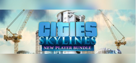 Cities: Skylines: New Player Bundle 2022 Steam CD Key