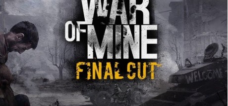 This War of Mine: Final Cut EU PC Steam CD Key