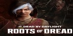 Dead by Daylight - Roots of Dread Chapter DLC Steam CD Key