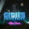 Cities: Skylines + After Dark DLC EU Steam CD Key