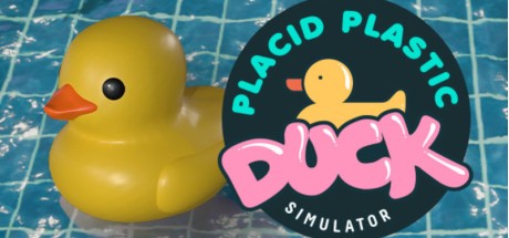 Placid Plastic Duck Simulator Steam CD Key