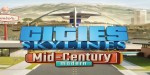 Cities: Skylines - Content Creator Pack: Mid-Century Modern DLC Steam CD Key