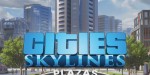 Cities: Skylines - Plazas & Promenades DLC EN Language Only Steam CD Key