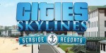Cities: Skylines - Content Creator Pack: Seaside Resorts DLC EN Language Only Steam CD Key
