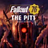 Fallout 76: The Pitt Deluxe Edition Steam CD Key