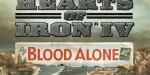 Hearts of Iron IV - By Blood Alone DLC EU Steam CD Key