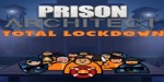 Prison Architect Total Lockdown Bundle 2022 Edition Steam CD Key