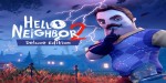 Hello Neighbor 2 Deluxe Edition PC Steam CD Key