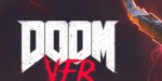 Doom VFR EU Steam CD Key