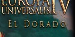 Europa Universalis IV - El Dorado Expansion DLC PC Steam CD Key