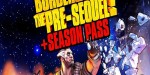 Borderlands: The Pre-Sequel + Season Pass BR Steam CD Key