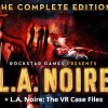 L.A. Noire + L.A. Noire: The VR Case Files Bundle Steam CD Key