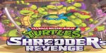 Teenage Mutant Ninja Turtles: Shredder's Revenge EU Steam CD Key