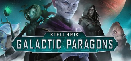 Stellaris - Galactic Paragons DLC Steam CD Key