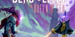 Dead Cells - The Queen and the Sea DLC EU Steam CD Key