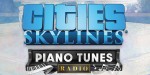 Cities: Skylines - Piano Tunes Radio DLC Steam CD Key