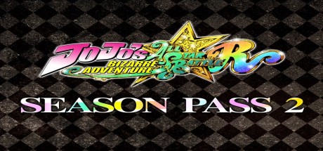 JoJo's Bizarre Adventure: All-Star Battle R - Season Pass 2 DLC Steam CD Key