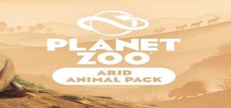 Planet Zoo - Arid Animal Pack DLC EU PC Steam CD Key