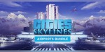 Cities: Skylines - Airports Bundle DLC Steam CD Key