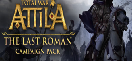 Total War: ATTILA - The Last Roman Campaign Pack DLC PC Steam CD Key