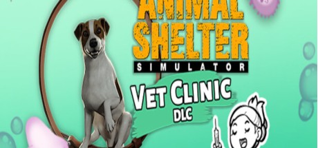 Animal Shelter - Vet Clinic DLC PC Steam CD Key