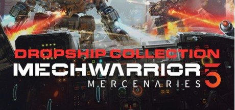 MechWarrior 5: Mercenaries Dropship Edition Steam CD Key