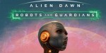 Stranded: Alien Dawn - Robots and Guardians DLC PC Steam CD Key