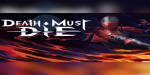 Death Must Die PC Steam CD Key