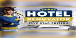 Hotel Renovator Five Star Edition PC Steam CD Key