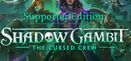 Shadow Gambit: The Cursed Crew Supporter Edition Steam CD Key