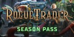 Warhammer 40,000: Rogue Trader - Season Pass DLC PC Steam CD Key
