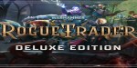 Warhammer 40,000: Rogue Trader Deluxe Edition EU Steam CD Key