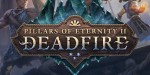 Pillars of Eternity II: Deadfire DE Steam CD Key