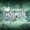 Project Hospital - Department of Infectious Diseases DLC Steam CD Key