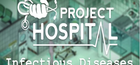 Project Hospital - Department of Infectious Diseases DLC Steam CD Key