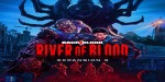 Back 4 Blood - Expansion 3: River of Blood DLC EU XBOX One / Xbox Series X|S / PC CD Key