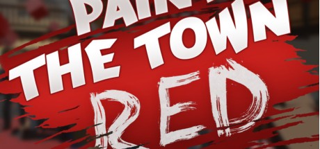 Paint the Town Red Steam CD Key