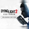 Dying Light 2: Reloaded Edition EU Steam CD Key