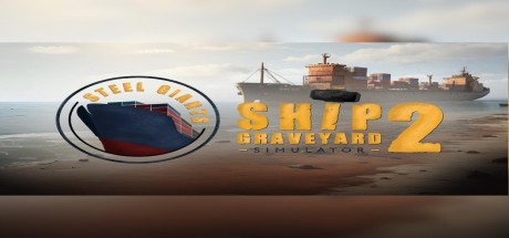 Ship Graveyard Simulator 2 - Steel Giants DLC PC Steam CD Key