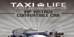 Taxi Life: A City Driving Simulator - VIP Vintage Convertible Car DLC Xbox Series X|S CD Key