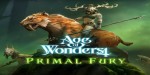 Age of Wonders 4 - Primal Fury DLC RoW Steam CD Key