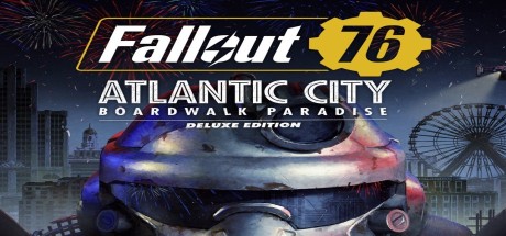 Fallout 76: Atlantic City - Boardwalk Paradise Deluxe Edition EU PC Steam CD Key
