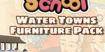 Let's School - Water Towns Furniture Pack DLC Steam CD Key