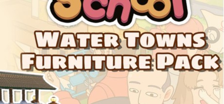 Let's School - Water Towns Furniture Pack DLC Steam CD Key