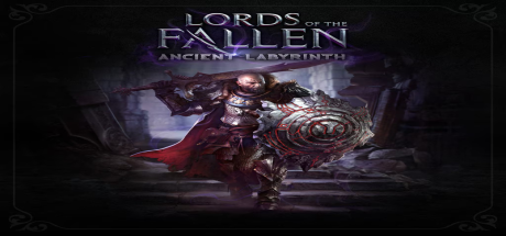 Lords of the Fallen - Ancient Labyrinth DLC PC Steam CD Key