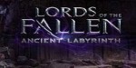 Lords of the Fallen Day One Edition + Ancient Labyrinth DLC Steam CD Key